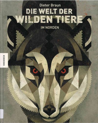 Titelbild Die Welt der wilden Tiere im Norden