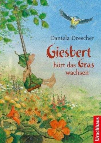 Titelbild Giesbert hört das Gras wachsen