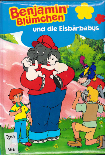 Titelbild Benjamin Blümenchen und die Eisbärbabys